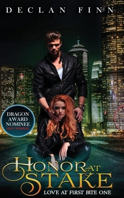 Honor at Stake: Love At First Bite Book One by Finn, Declan