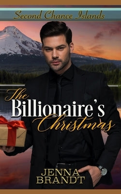 The Billionaire's Christmas by Brandt, Jenna
