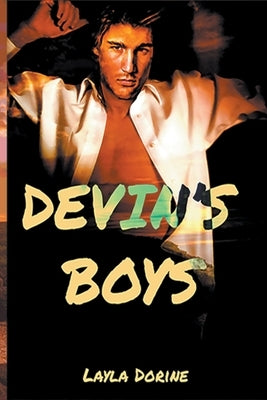 Devin's Boys by Dorine, Layla