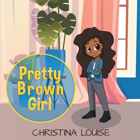 Pretty Brown Girl by Louise, Christina