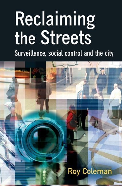 Reclaiming the Streets by Coleman, Roy
