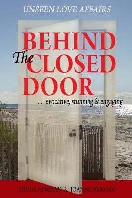 Behind the Closed Door by Herman, Joanne