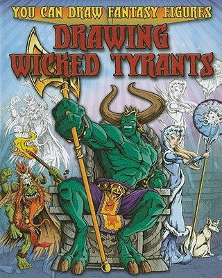 Drawing Wicked Tyrants by Sims, Steve