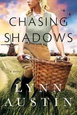 Chasing Shadows by Austin, Lynn