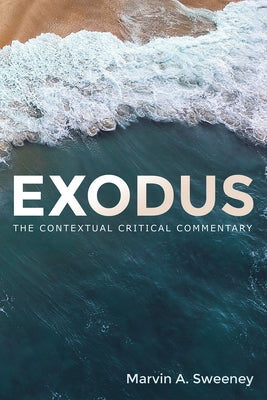 Exodus by Sweeney, Marvin A.