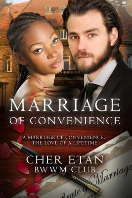 Marriage Of Convenience: A BWWM Billionaire Love Story by Club, Bwwm