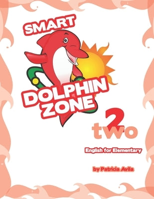 Smart Dolphin Zone - 2 by Ávila, Patricia