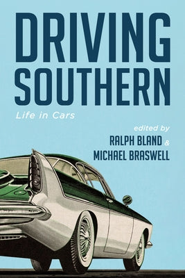 Driving Southern by Bland, Ralph