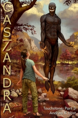 Caszandra: Touchstone by Höst, Andrea K.