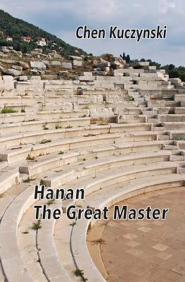 Hanan The Great Master by Kuczynski, Chen