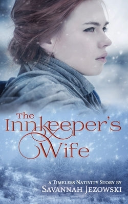 The Innkeeper's Wife by Jezowski, Savannah