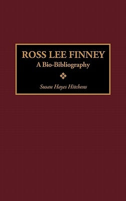 Ross Lee Finney: A Bio-Bibliography by Hayes Hitchens, Susan H.