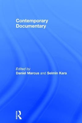 Contemporary Documentary by Marcus, Daniel
