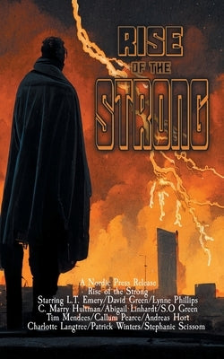 Rise of the Strong by Emery, L. T.
