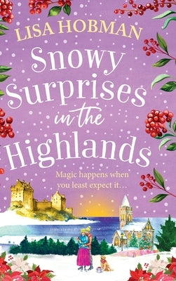 Snowy Surprises in the Highlands by Hobman, Lisa