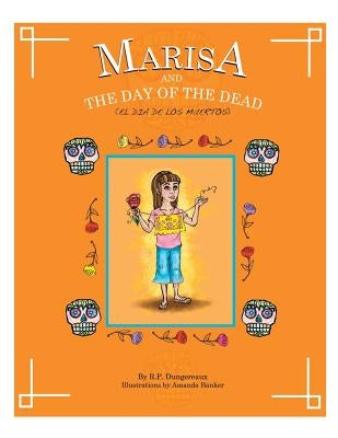 Marisa - And The Day Of The Dead by Dungereaux, R. P.