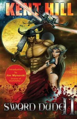 Sword Dude 2 by Wynorski, Jim