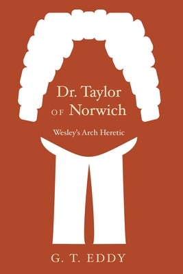 Dr. Taylor of Norwich by Eddy, Geoffrey Thackray