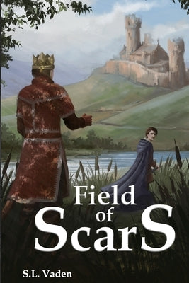 Field of Scars by Vaden, S. L.
