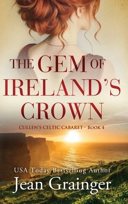 The Gem of Ireland's Crown by Grainger, Jean