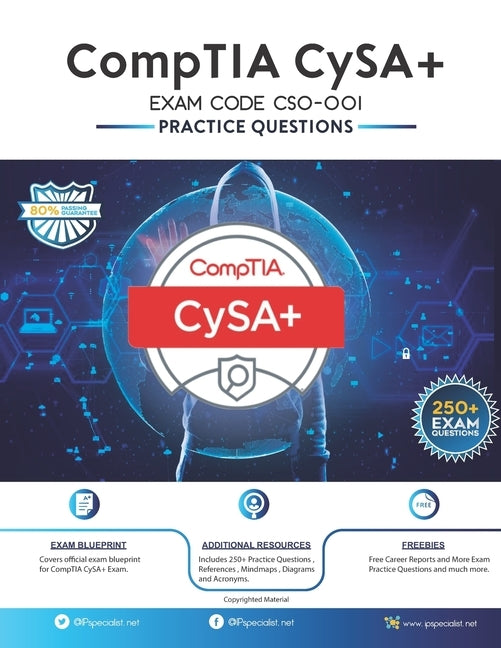 CompTIA CySA+ EXAM CODE CS0-001: 250+ Exam Practice Questions by Specialist, Ip