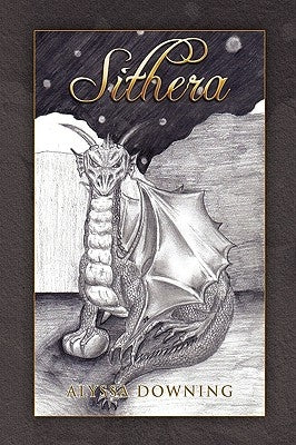Sithera by Downing, Alyssa
