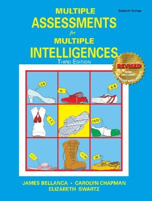 Multiple Assessments for Multiple Intelligences by Bellanca, James A.