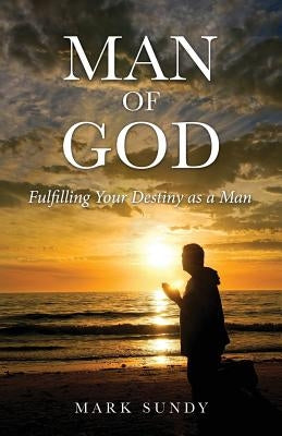 Man of God by Sundy, Mark