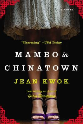 Mambo in Chinatown by Kwok, Jean