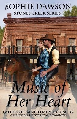 Music of Her Heart by Leggo, Carolyn