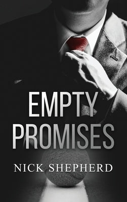 Empty Promises by Shepherd, Nick