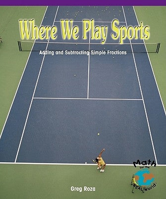 Where We Play Sports: Measuring the Perimeters of Polygons by Roza, Greg