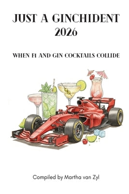 Just a Ginchident 2026 by Van Zyl, Martha J.