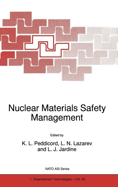 Nuclear Materials Safety Management by Peddicord, K. L.