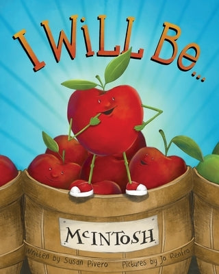 I Will Be ...: An Amusing Story of Self-discovery and Learning to Love Who You Are by Renfro, Jo