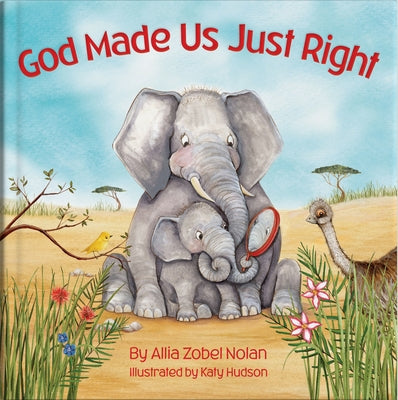 God Made Us Just Right by Zobel Nolan, Allia