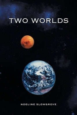 Two Worlds by Slowgrove, Noeline