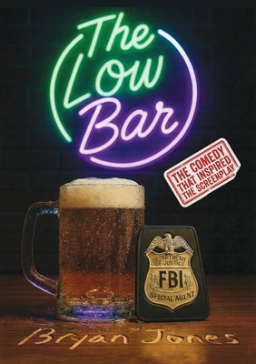 The Low Bar by Jones, Bryan
