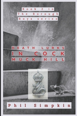 Death Lurks in Cock Muck Hill by Simpkin, Phil