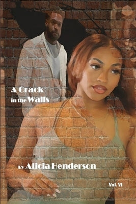 A Crack in the Walls by Henderson, Alicia