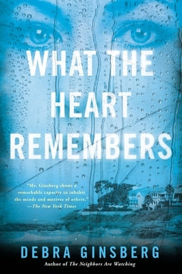 What the Heart Remembers by Ginsberg, Debra