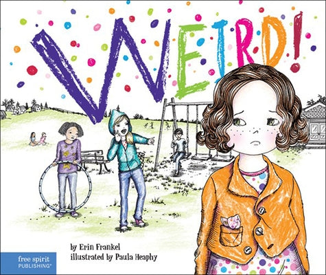 Weird! by Frankel, Erin
