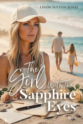 The Girl With The Sapphire Eyes by Jones, Linda Sutton
