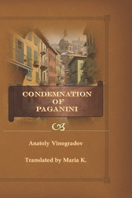 Condemnation of Paganini by K, Maria