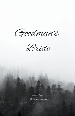 Goodman's Bride by Reitzel, Jillayne