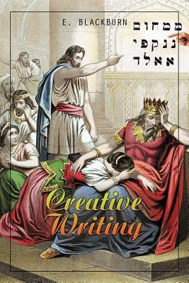 Creative Writing by Blackburn, E.
