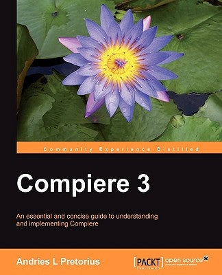 Compiere 3 by Pretorius, Andries L.