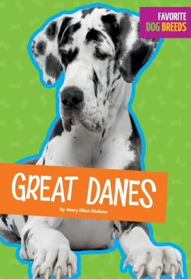 Great Danes by Klukow, Mary Ellen