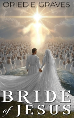 Bride of Jesus by Graves, Oried E.