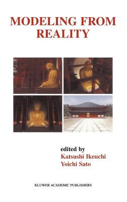 Modeling from Reality by Ikeuchi, Katsushi